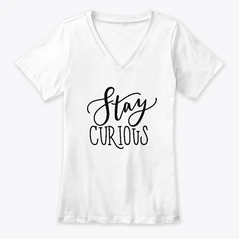 Stay Curious